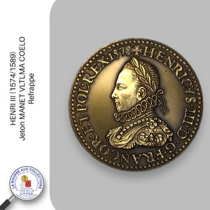 HENRI III (1574/1589) - Jeton MANET VLTLMA COELO - Refrappe