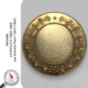 Médaille - LEOPOLD II (1865-1909) par Antoine Fisch (1827/1892)