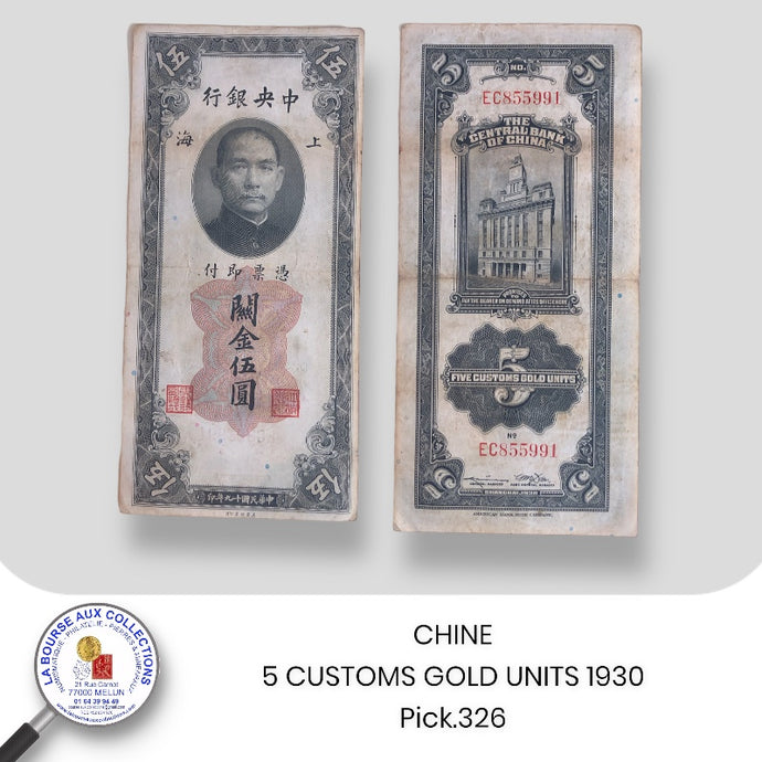 CHINE - 5 CUSTOMS GOLD UNITS 1930 - Pick.326