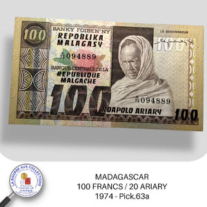 MADAGASCAR - 100 FRANCS / 20 ARIARY 1974 - Pick.63a - NEUF