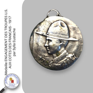 Médaille - ENGAGEMENT DES TROUPES U.S. AUX COTES DES FRANCAIS - 1917, par Sylla Eustache