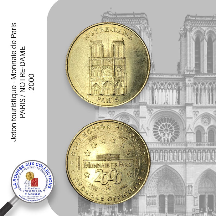 Jeton touristique - Monnaie de Paris - PARIS / NOTRE-DAME - 2000