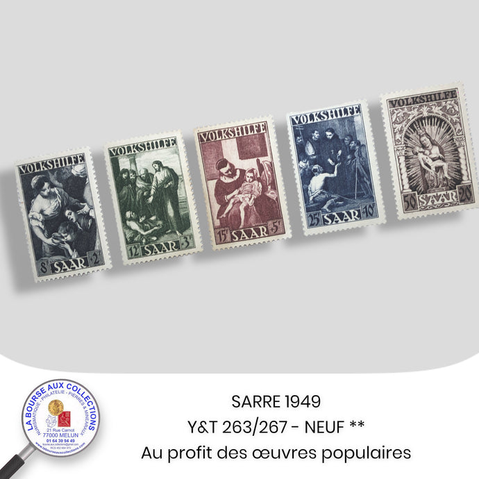 SARRE 1949 - Y&T 263/267 - Au profit des œuvres populaires - Neuf **