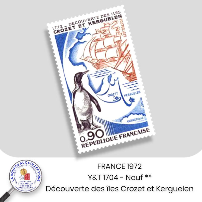 1972 - Y&T 1704 - 200ème anniversaire de la découverte des îles Crozet et Kerguelen - Neuf **