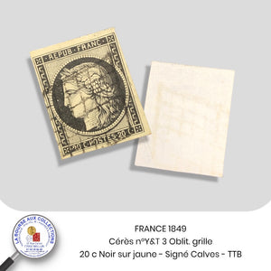 FRANCE 1849 - Y&T 3 - 20 c Noir sur jaune type Cérès - Signé Calves - TTB
