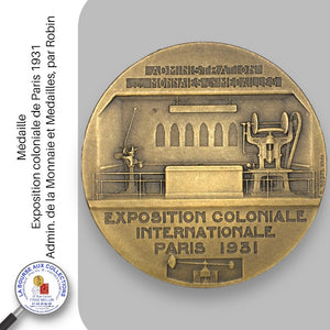 Médaille - Exposition coloniale de Paris 1931, Admin. de la Monnaie et Médailles, par Robin