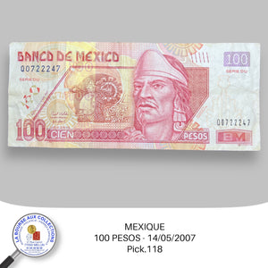 MEXIQUE - 100 PESOS - 14/05/2007 - Pick.118