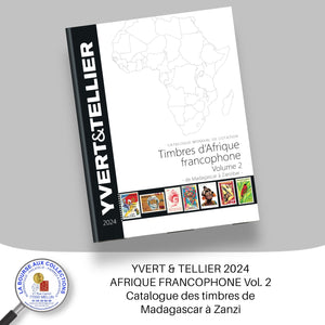 AFRIQUE FRANCOPHONE Volume 2 - 2024 (Catalogue des timbres des pays d´Afrique de Madagascar à Zanzibar