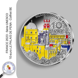 10 euro FRANCE 2023 - Série UNESCO - LE PALAIS DE PENA - Coffret BE