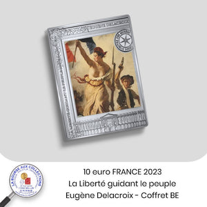 10 euro FRANCE 2023 - Série Chefs-d’œuvre des musées  - La Liberté guidant le peuple, Eugène Delacroix - Coffret BE