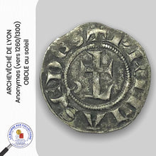 Charger l&#39;image dans la galerie, Monnaies provinciales - ARCHEVÊCHÉ DE LYON - Anonymes (vers 1260/1300) - OBOLE au soleil
