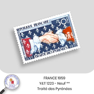 1959 - Y&T 1223 - Tricentenaire du traité des Pyrénées / Symbole du traité - Neuf **