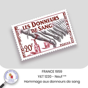1959 - Y&T 1220 - Hommage aux donneurs de sang - Neuf **