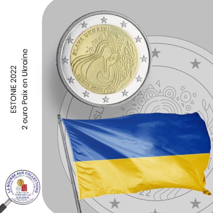 2 euro ESTONIE 2022 - Paix en Ukraine