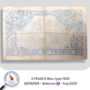 5 FRANCS Bleu type 1905 - 18/09/1915 - Balance ♎ - Fay.02/31