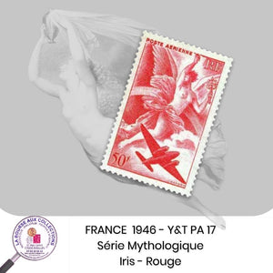 1946- Y&T PA 17 - Série Mythologique / Iris - Rouge