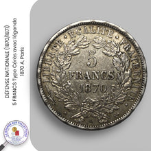 Charger l&#39;image dans la galerie, DÉFENSE NATIONALE (1870/1871) - 5 FRANCS Type Cérès avec légende - 1870 A, Paris
