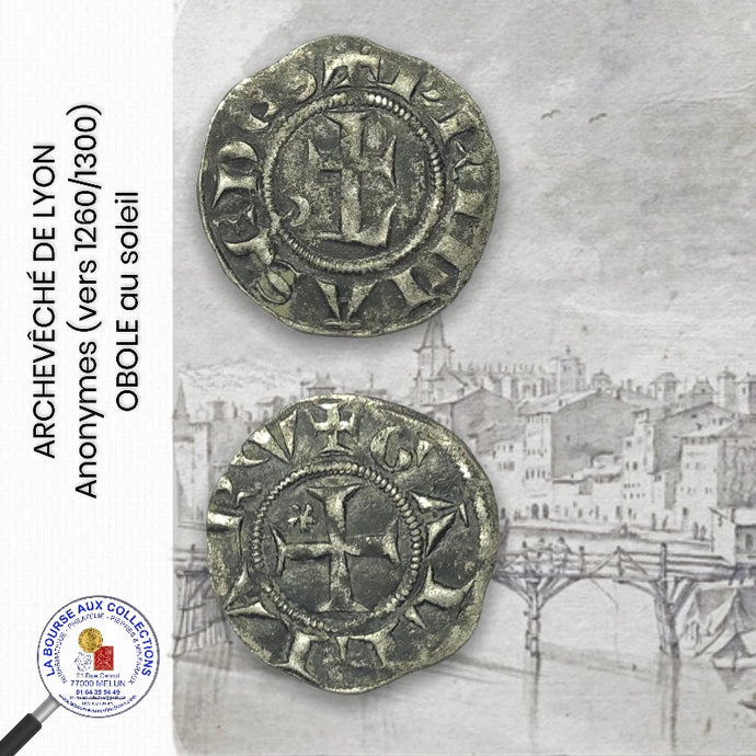 Monnaies provinciales - ARCHEVÊCHÉ DE LYON - Anonymes (vers 1260/1300) - OBOLE au soleil