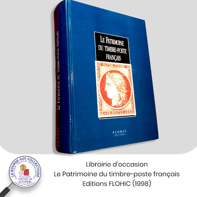 Le Patrimoine du timbre-poste français - Editions FLOHIC (1998)