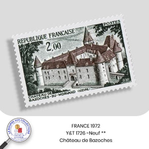 1972 - Y&T 1726 - Château de Bazoches - Neuf **