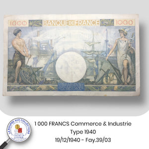 1 000 FRANCS Commerce et Industrie type 1940 – 19/12/1940 - Fay.39/03