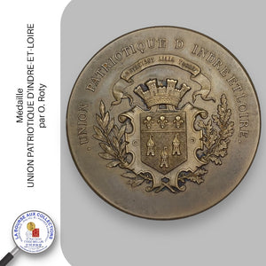 Médaille - UNION PATRIOTIQUE D'INDRE-ET-LOIRE, par O. Roty