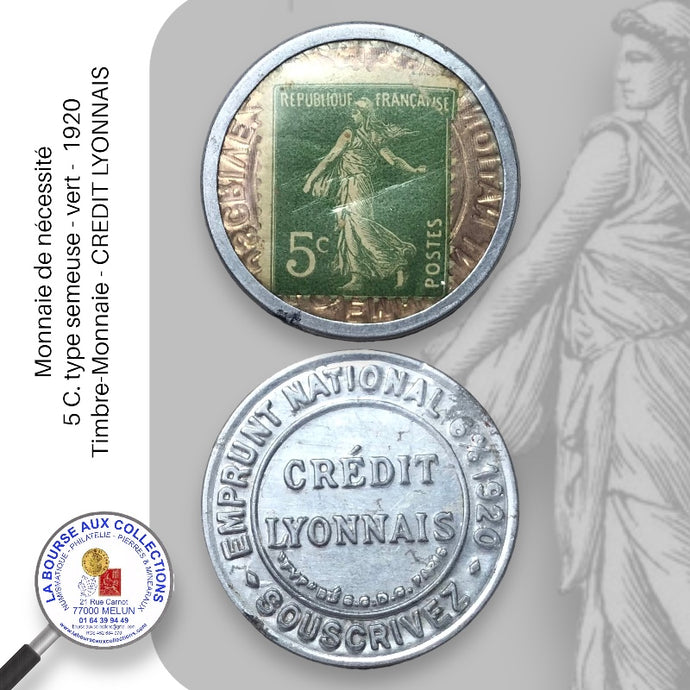 Monnaie de nécessité - 5 C. type semeuse - Vert -  1920 -Timbre-Monnaie - CREDIT LYONNAIS