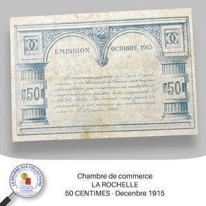 La Rochelle - 50 CENTIMES - Décembre 1915