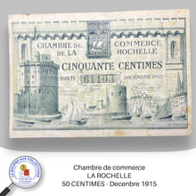 Charger l&#39;image dans la galerie, La Rochelle - 50 CENTIMES - Décembre 1915
