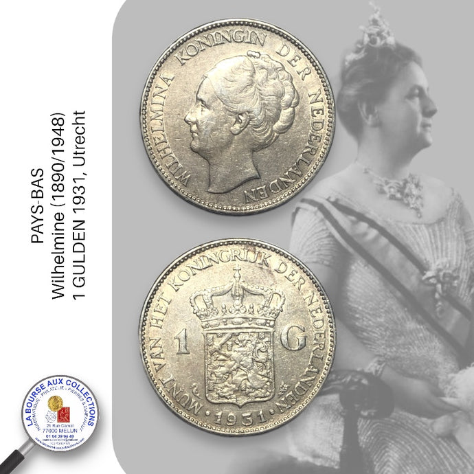 PAYS-BAS - Wilhelmine (1890/1948) - 1 GULDEN 1931, Utrecht