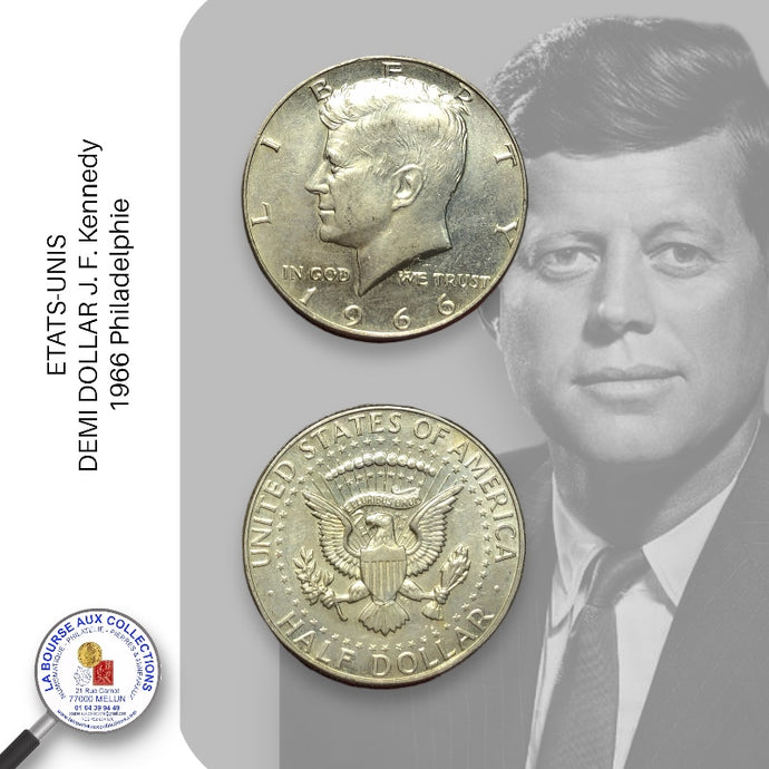ETATS-UNIS - DEMI DOLLAR Kennedy - 1966 Philadelphie