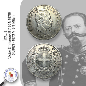 ITALIE - Victor Emmanuel II (1861/1878) - 5 LIRES - 1873 M-BN, Milan