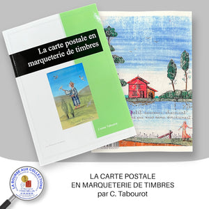 La carte postale en marqueterie de timbres, par C. Tabourot