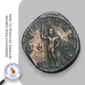 GORDIEN III LE PIEUX (238/244) - SESTERCE, 241/243 ap J.C., Rome