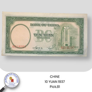 CHINE - 10 YUAN 1937 - Pick.81