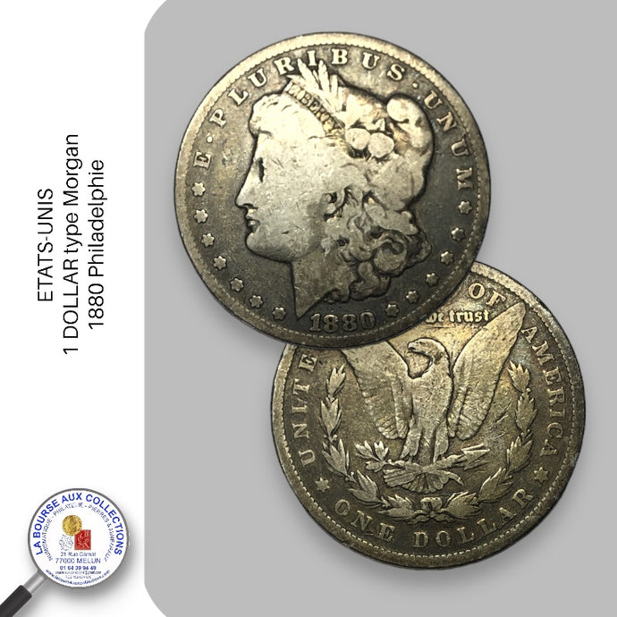 ETATS-UNIS - 1 Dollar type Morgan - 1880, Philadelphie