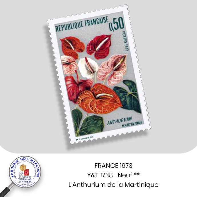 1973 - Y&T 1738 - L'Anthurium de la Martinique - Neuf **