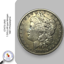 Charger l&#39;image dans la galerie, ETATS-UNIS - 1 Dollar type Morgan - 1881, Philadelphie
