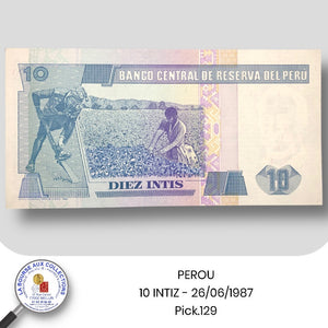 PEROU - 10 INTIZ - 26/06/1987 - Pick.129 - NEUF / UNC