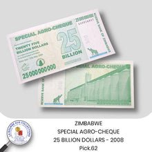 Charger l&#39;image dans la galerie, ZIMBABWE - SPECIAL AGRO-CHEQUE - 25 BILLION DOLLARS - 2008 - Pick.62 - NEUF / UNC
