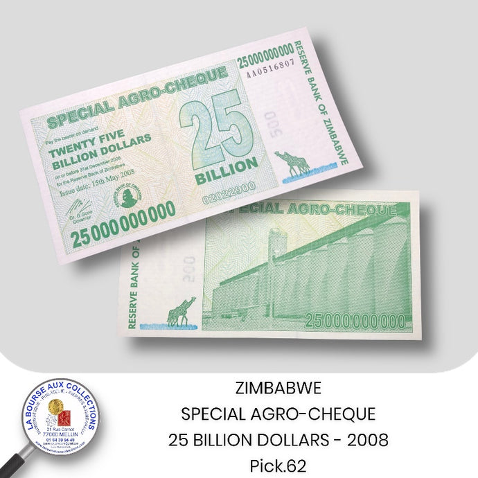 ZIMBABWE - SPECIAL AGRO-CHEQUE - 25 BILLION DOLLARS - 2008 - Pick.62 - NEUF / UNC