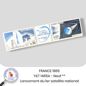 1965 - Y&T 1465A - Lancement du 1er satellite national - Neuf **