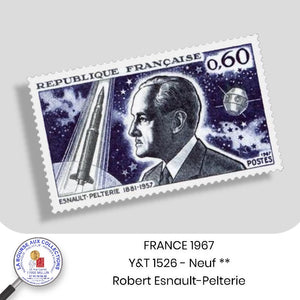 1967 - Y&T 1526 - 10ème anniversaire de la mort de Robert Esnault-Pelterie  - Neuf **