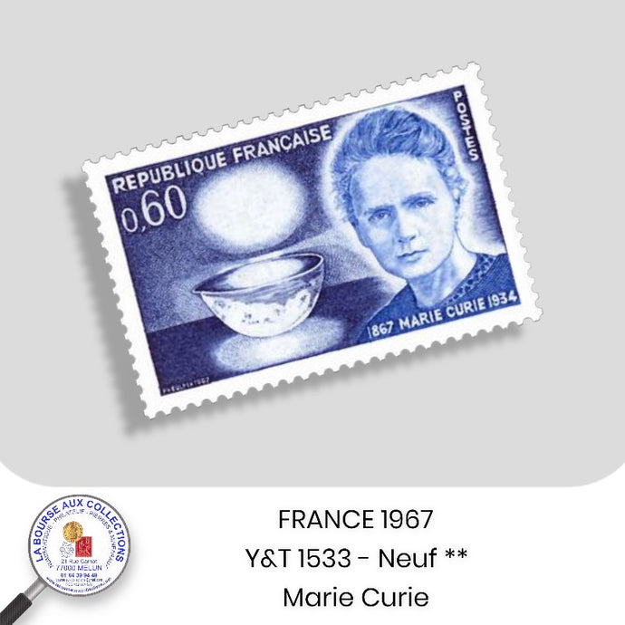 1967 - Y&T 1533 - Centenaire de la naissance de Marie Sklodowska-Curie - Neuf **