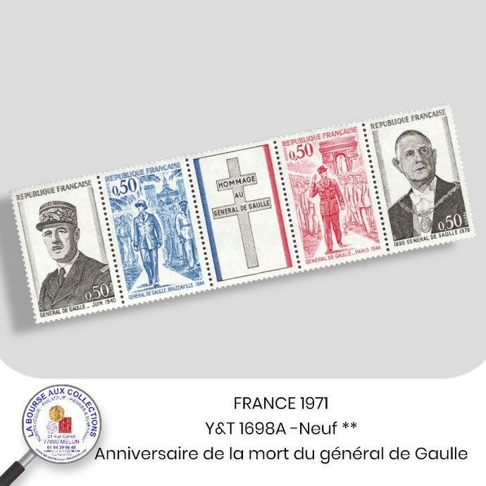 1971 - Y&T 1698A - Anniversaire de la mort du général de Gaulle  - Neuf **