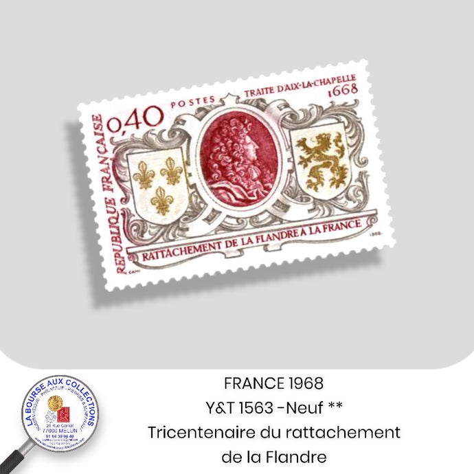 1968 - Y&T 1563 - Tricentenaire du rattachement de la Flandre - Neuf **