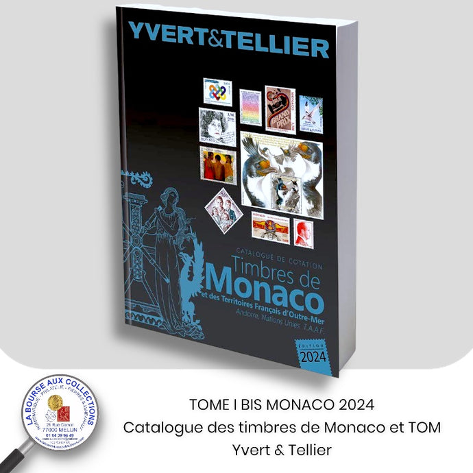 Yvert & Tellier TOME 1Bis - MONACO 2024 - Catalogue des Timbres de Monaco et des TOM