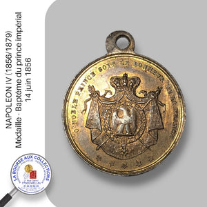 Médaille -  NAPOLEON IV (1856/1879) - Baptême du prince impérial - 14 juin 1856