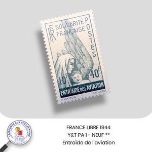 1944 - FRANCE LIBRE - Y&T PA 1 - Neuf **