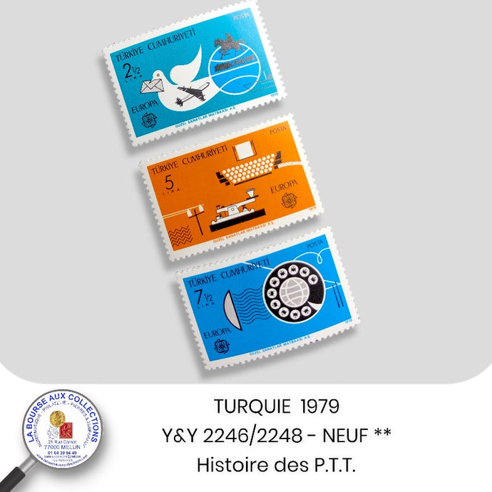 TURQUIE 1979 - Y&T 2246/2248 - Europa / Histoire des P.T.T. - NEUF **